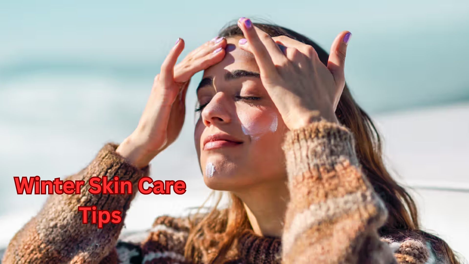 Winter Beauty tips: చలికాలంలో అందమైన చర్మం కోసం ఈ టిప్స్‌ ఫాలో అవ్వండి..!